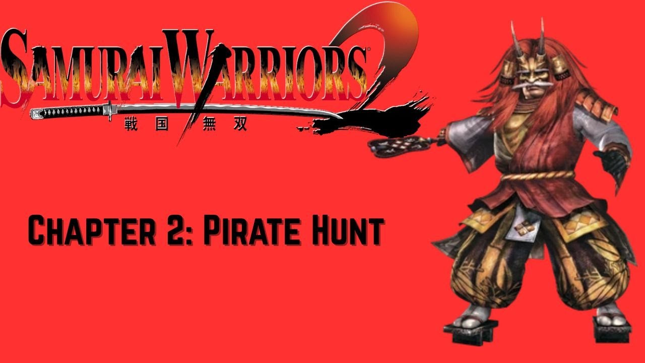 Samurai Warriors 2 - Shingen Takeda Tales - Chapter 2: Pirate Hunt - Chaos Difficulty