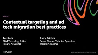AWS re:Invent 2020: Contextual targeting and ad tech migration best practices