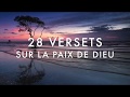 28 VERSETS SUR LA PAIX DE DIEU - Il est ta paix l Canal d