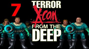 X-Com: TFTD | Ep. 7: Panama Night Terror [SPC Ironman]