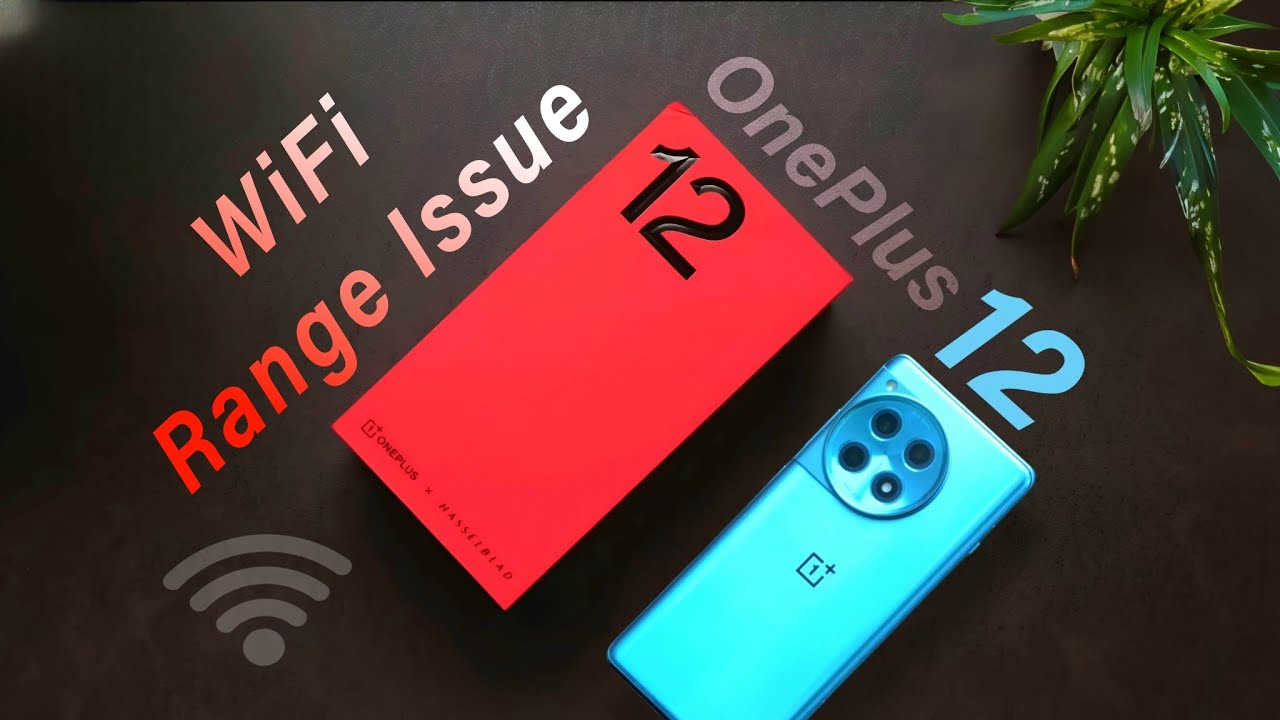How to Solve Oneplus 12 Wifi Network /Connection Issue, Increase Wifi ...