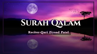 Surah Qalam | Juzz 29 | Qari Ziyaad Patel | Islamic Noor | সূরা কালাম | কারী জিয়াদ পাটেল