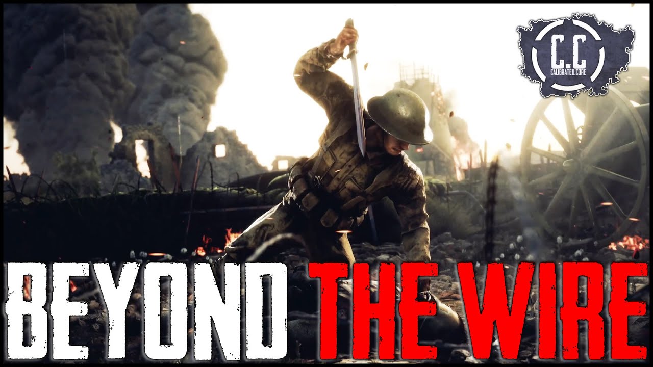 BEYOND THE WIRE | First Look at the BRUTAL up-and-coming WORLD WAR 1 First Person Shooter!