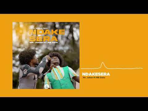 Mr Joker - Ndakesera ft MB Data (Official Audio)