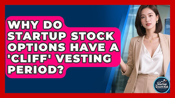 Why Do Startup Stock Options Have A 