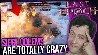 Last Epoch - Siege Golems ARE OFFSCREEN CRAZINESS