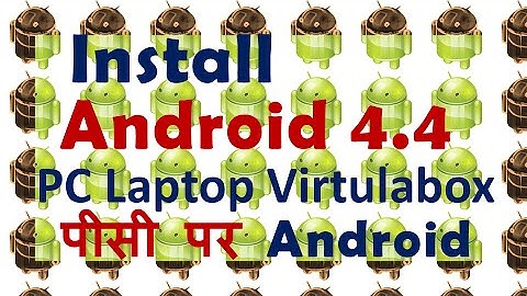 ✅ How to Download & Install Android 4.4 KitKat on PC Windows 7 / 8 in Hindi