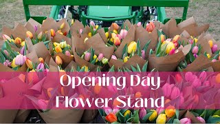 Boom or Bust??? Flower Stand Opening Day!