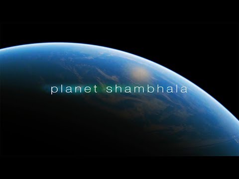 Planet Shambhala: Episode One