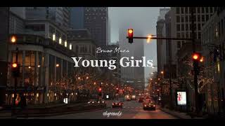 Young Girls - Bruno Mars (lyrics)