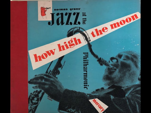 JATP / How HIgh The Moon - YouTube