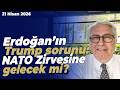 Erdoğan’ın Trump sorunu: NATO Zirvesine gelecek mi? F-35 müjdesi verecek mi?
