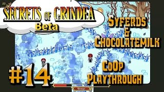 Secrets of Grindea: (Beta) Syferds & Ch0colatemilk Blind Co Op | Part 14