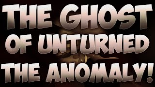 The Ghost Of Unturned! The Anomaly!