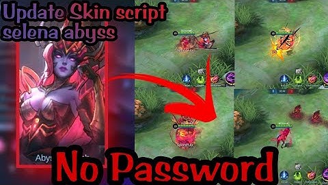 Script Skin Selena Abyss No Password | Full Effect Voice | Patch Terbaru
