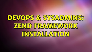 DevOps & SysAdmins: Zend Framework Installation (2 Solutions!!)