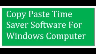 Time Saver Software For Copy Paste on Windows Computer screenshot 1