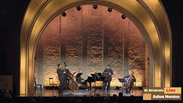 El Sindicato -  Adios Nonino (Astor Piazzolla) Live Concert in Berlin.