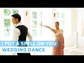 I Put A Spell On You - Annie Lennox | Wedding Dance Choreography | 50 Shades of Grey Soundtrack