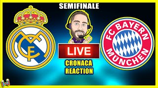 REAL MADRID BAYERN MONACO Live Reaction Cronaca Champions League UCL Semifinale [NO STREAMING]