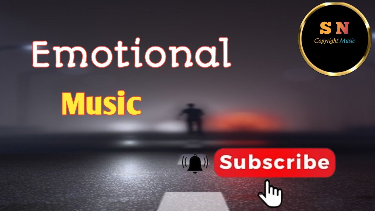 No Copyright Emotional Music Sad Background Music S No Copyright