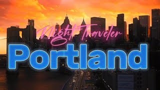 Night Traveler - Portland