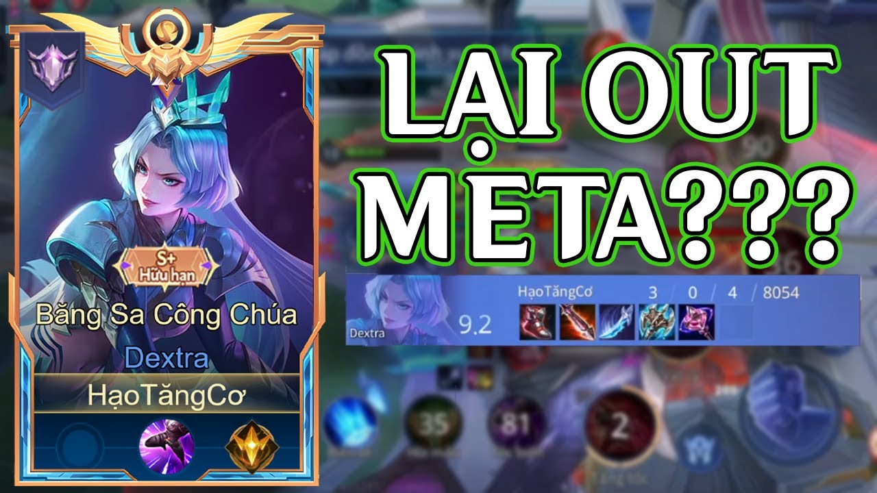Liệu DEXTRA CÓ OUT META Sau Đợt Giảm Sức Mạnh NGÀY MAI ?!? | Liên Quân Mobile