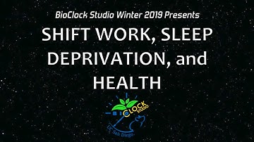Shift Work, Sleep Deprivation, and Health