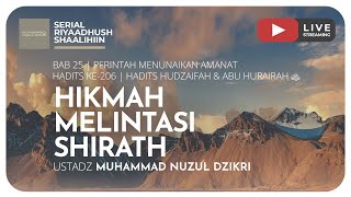 HIKMAH MELINTASI SHIRATH | Riyaadhus Shaalihiin