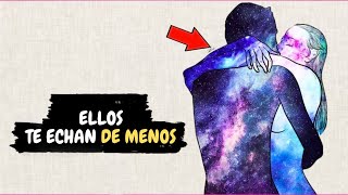 6 señales espirituales de que alguien te extraña desesperadamente