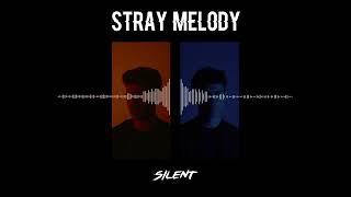 Stray Melody - Silent  [ Embody Cover]  Resimi