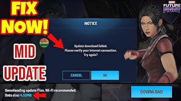 🤨 UPDATE DOWNLOAD FAILED FIX NOW! | Marvel future fight