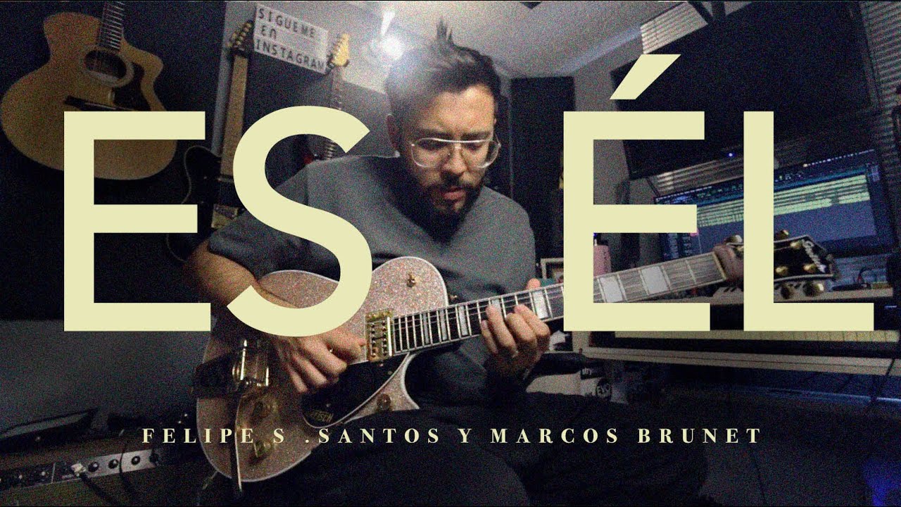 ES ÉL - Felipe S .Santos y Marcos Brunet l‬ Guitar Cover ► Sebas Mora