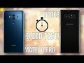 Huawei Mate 10 Pro vs Samsung Galaxy Note8 Speed Test: Is the Kirin 970 the Fastest?