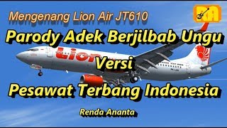 Parody Adek Berjilbab Ungu Versi Pesawat Terbang Indonesia