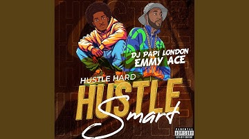 Hustle Hard, Hustle Smart