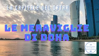 Doha: cosa vedere nella capitale del Qatar