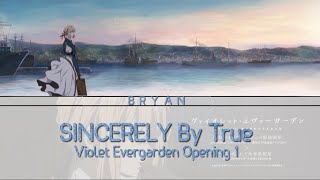 Sincerely By True - Violet Evergarden Opening 1 (KAN/ROM/IDN) Lyrics (TV Size)