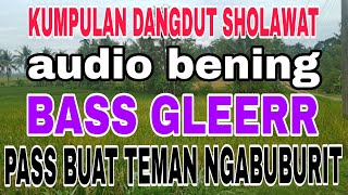 orgen tunggal dangdut solawat merdu penyejuk hati bikin hati jadi adem