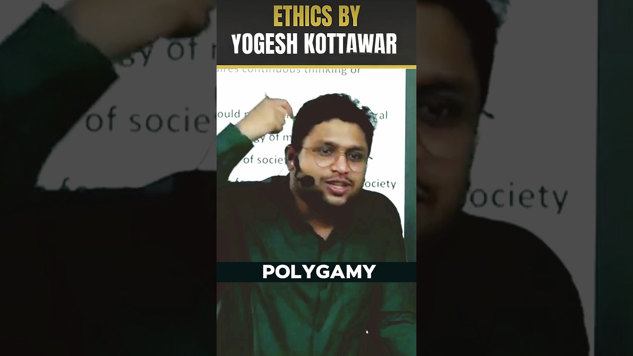 Polygamy: Deontology vs Reformist Ethics | GS4 Ethics | UPSC