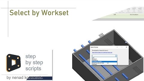 Select by Workset