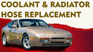 Porsche 944 Turbo Coolant and Radiator Hose Replacement (1986 - 1989)