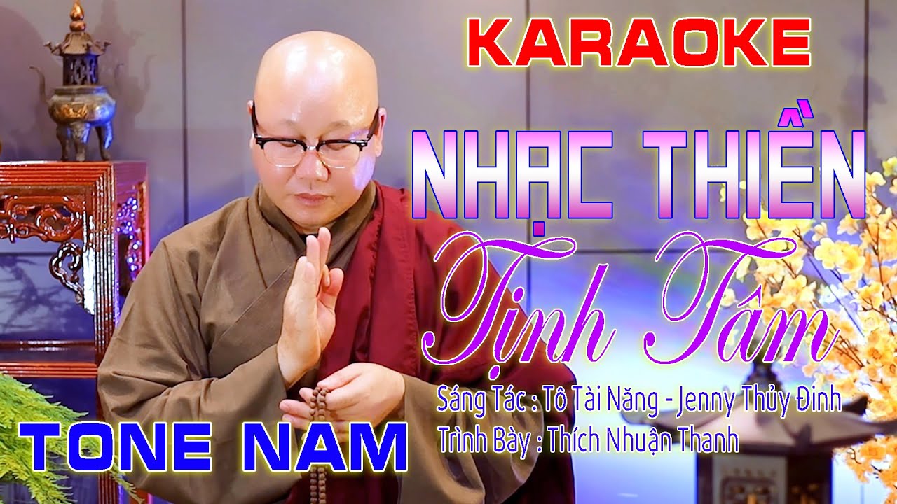 KARAOKE TONE NAM || NHẠC THIỀN TỊNH TÂM || THÍCH NHUẬN THANH || CHÙA KHÁNH VÂN - LÂM ĐỒNG