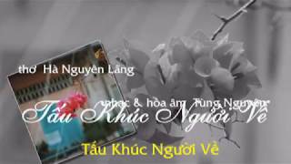 Tấu Khúc Người Về - Tung Nguyen Musical Recording