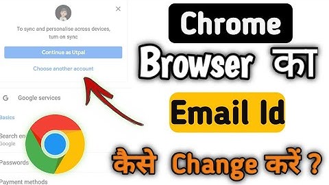 Chrome Browser Ki Email ID Change Kaise Kare.? || How To Change Email Id In Chrome ||  Tech UD