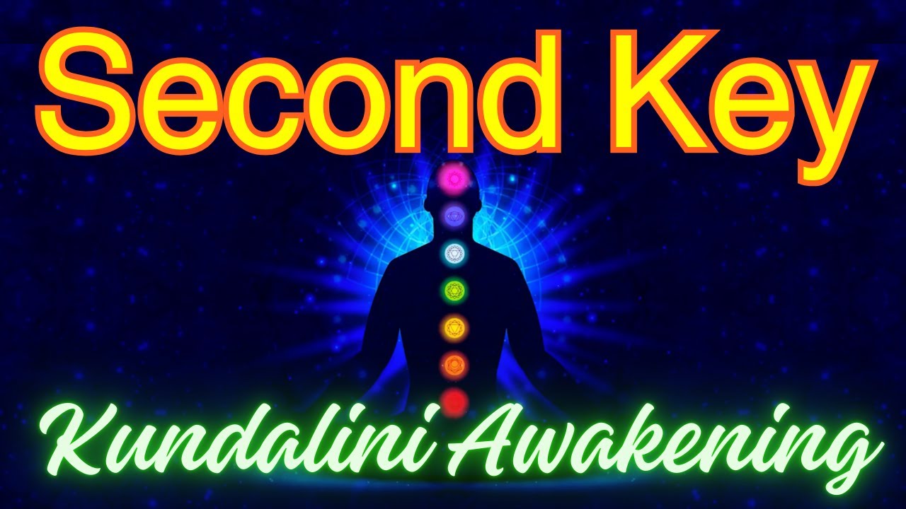 2nd Key to Kundalini Awakening | Chakra Meditation | Meet Your Chakras ...