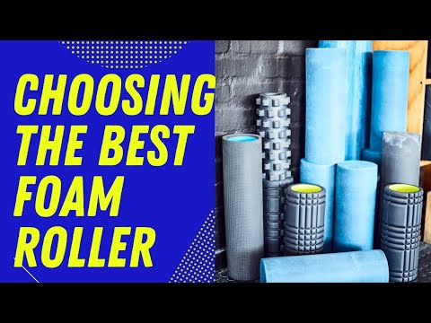 Differences in foam rollers | Review | How to pick the best foam roller | Difference in types of