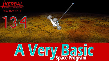 A Very Basic Space Program | Episode 134 | KSP RSS/RO/RP-1
