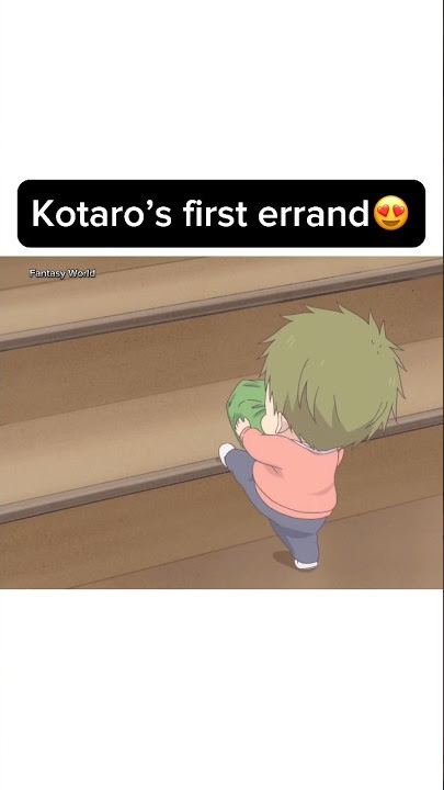 Kotaro’s first errand😍 #amv #kotarocutemoments #animeedit #kotaro #animelover
