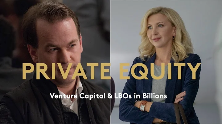 Private Equity & Venture Capital - Billions Deep Dive